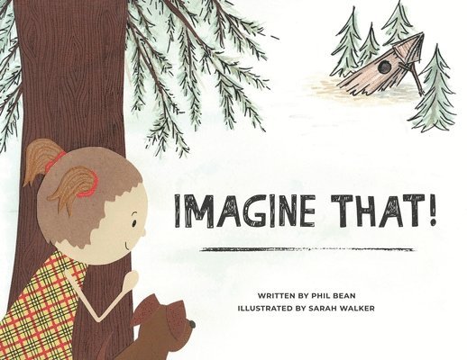 Imagine That!