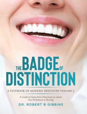 Robert B Gibbins - Badge of Distinction Volume 2, Inbunden. Tillgänglighet: Lägg i varukorg