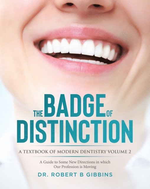 Robert B Gibbins - Badge of Distinction Volume 2: A Guide to Some New Directions in Which Our Profession Is Moving, E-bok. Tillgänglighet: Lägg i varukorg