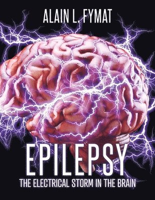 Alain L Fymat - Epilepsy, Häftad