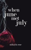 When June Met July