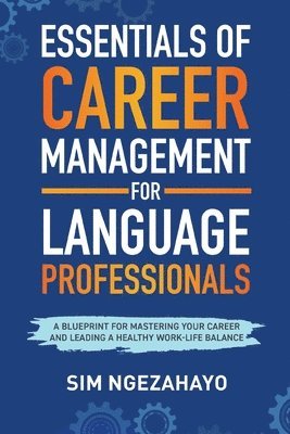 Essentials of Career Management for Language Professionals