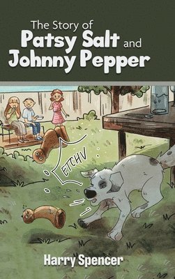 Harry Spencer, Patricia Spencer - Story of Patsy Salt and Johnny Pepper, Inbunden. Tillgänglighet: Lägg i varukorg