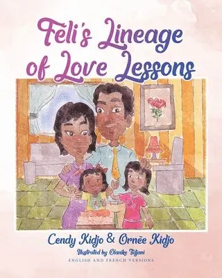 Féli's Lineage of Love Lessons