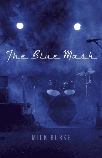 Mick Burke - Blue Mask, E-bok