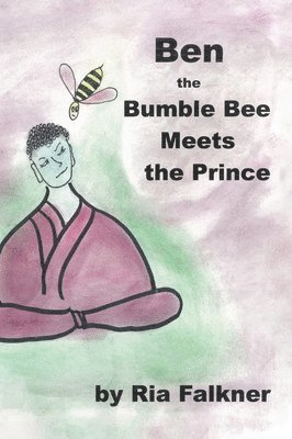 Ria Falkner - Ben the Bumblebee, Inbunden. Tillgänglighet: Lägg i varukorg