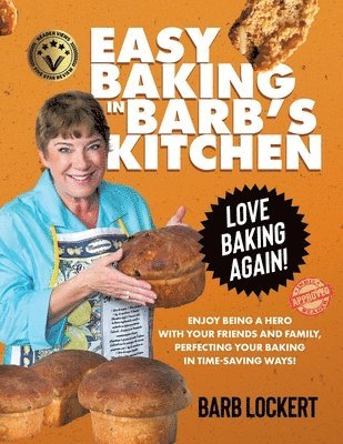 Easy Baking in Barb's Kitchen