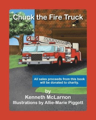 Kenneth McLarnon - Chuck the Fire Truck, Häftad. Tillgänglighet: Lägg i varukorg