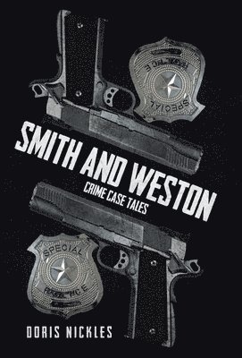 Doris Nickles - Smith and Weston (2nd Edition), Inbunden