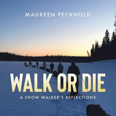 Walk or Die