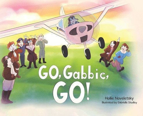 Hollie Noveletsky - Go, Gabbie, Go!, Inbunden. Tillgänglighet: Lägg i varukorg