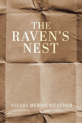 Nisaba Merrieweather - Raven's Nest, Häftad. Tillgänglighet: Lägg i varukorg