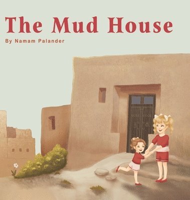 Namam Palander - Mud House, Inbunden. Tillgänglighet: Lägg i varukorg