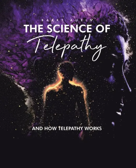 Barry Aubin - Science of Telepathy: And How Telepathy Works, E-bok. Tillgänglighet: Lägg i varukorg