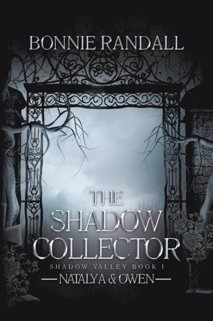 Bonnie Randall - Shadow Collector: Natalya & Owen, E-bok