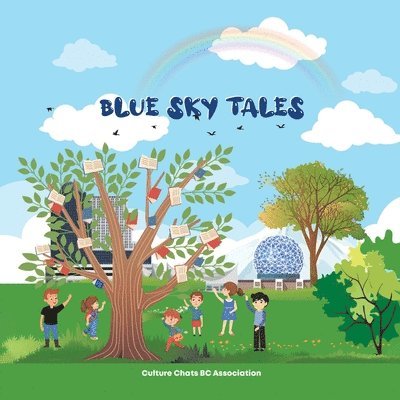 Culture Chats Bc Association - Blue Sky Tales, Häftad. Tillgänglighet: Lägg i varukorg