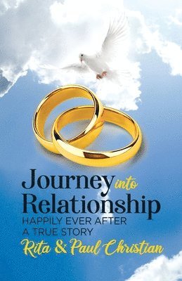 Rita Christian, Paul Christian - Journey into Relationship, Häftad. Tillgänglighet: Lägg i varukorg