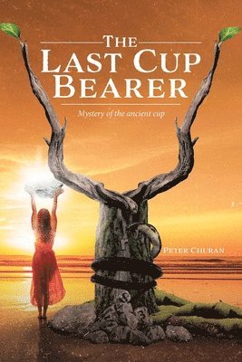 Peter Churan - Last Cup Bearer, Häftad. Tillgänglighet: Lägg i varukorg