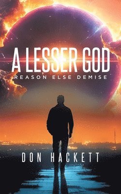Don Hackett - Lesser God, Häftad. Tillgänglighet: Lägg i varukorg