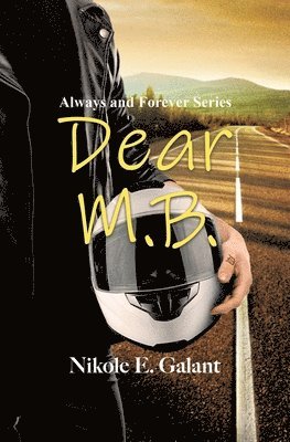 Nikole E Galant - Dear M.B., Häftad. Tillgänglighet: Lägg i varukorg
