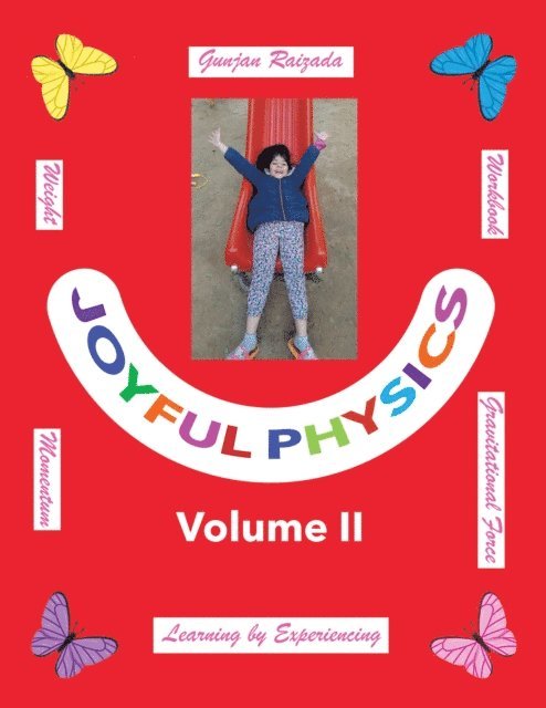 Gunjan Raizada - Joyful Physics Volume II: Learning by Experiencing - Momentum, Gravitational Force, and Weight Workbook, E-bok. Tillgänglighet: Lägg i varukorg