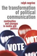 The Transformation of Political Communication