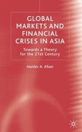 Global Markets and Financial Crises in Asia