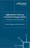 Eighteenth-Century Criminal Transportation