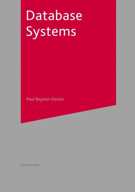 Paul Beynon-Davies - Database Systems, E-bok
