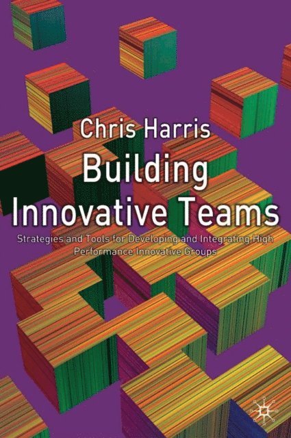 C. Harris - Building Innovative Teams, E-bok. Tillgänglighet: Lägg i varukorg