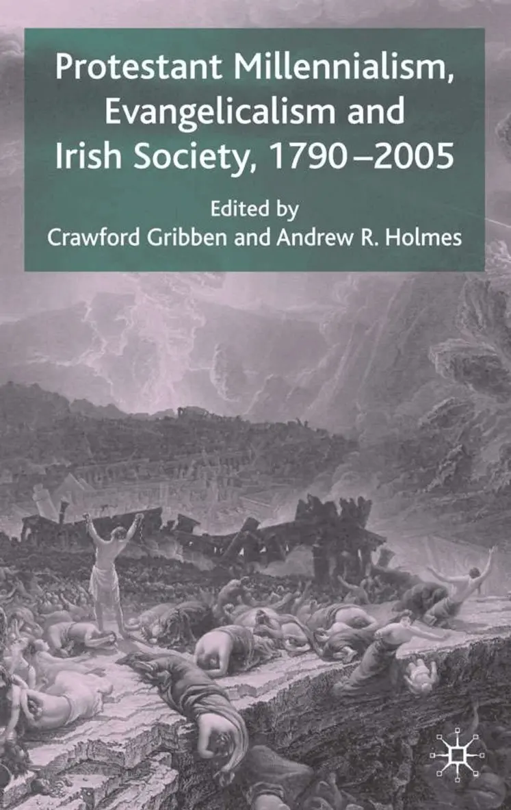 C. Gribben, A. Holmes - Protestant Millennialism, Evangelicalism and Irish Society, 1790-2005, Inbunden. Tillgänglighet: Lägg i varukorg