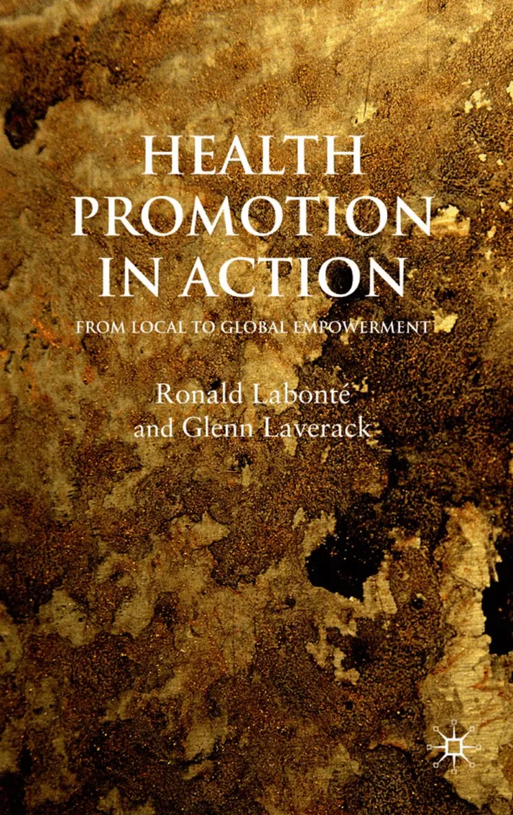R. Labonté, G. Laverack - Health Promotion in Action, Inbunden. Tillgänglighet: Lägg i varukorg