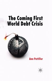 Coming First World Debt Crisis