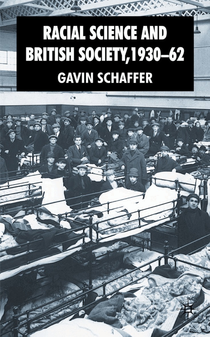 G. Schaffer - Racial Science and British Society, 1930-62, Inbunden. Tillgänglighet: Lägg i varukorg