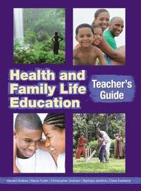 Health and Family Life Education Teacher's Guide