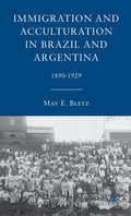 Immigration and Acculturation in Brazil and Argentina