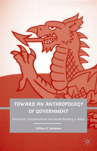 W. Schumann - Toward an Anthropology of Government, E-bok