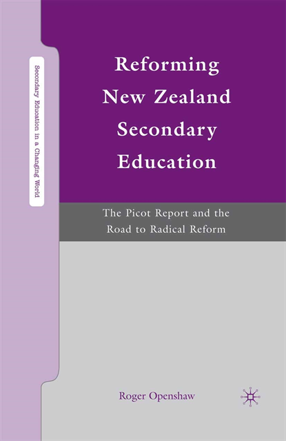 R. Openshaw - Reforming New Zealand Secondary Education, E-bok