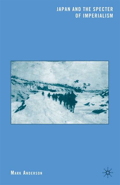 M. Anderson - Japan and the Specter of Imperialism, E-bok. Tillgänglighet: Lägg i varukorg