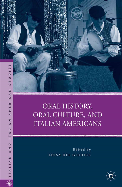 Oral History, Oral Culture, and Italian Americans, E-bok