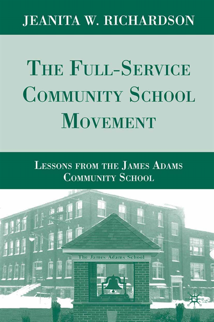 J. Richardson - Full-Service Community School Movement, E-bok