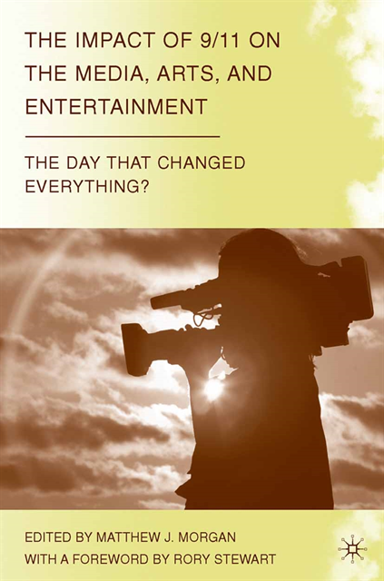 M. Morgan - Impact of 9/11 on the Media, Arts, and Entertainment, E-bok