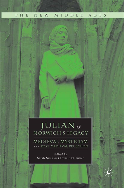 D. Baker, S. Salih - Julian of Norwich's Legacy, E-bok