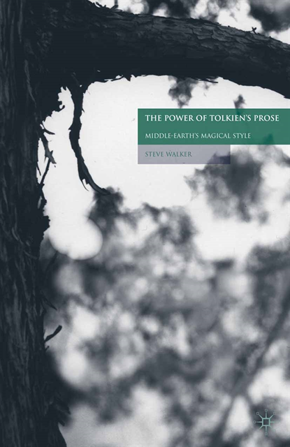 S. Walker - Power of Tolkien's Prose, E-bok