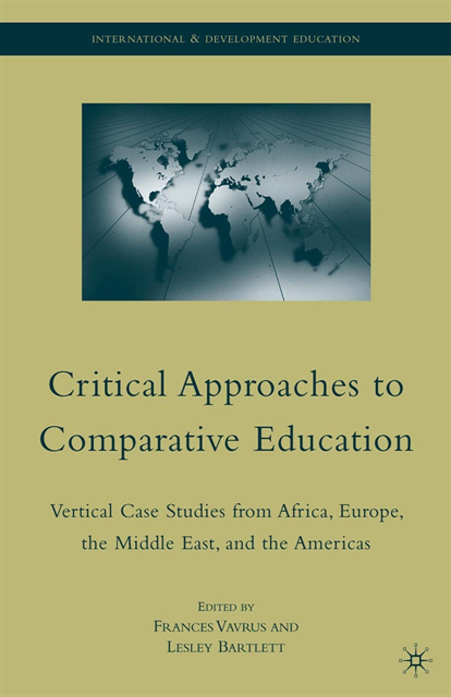 L. Bartlett, F. Vavrus - Critical Approaches to Comparative Education, E-bok