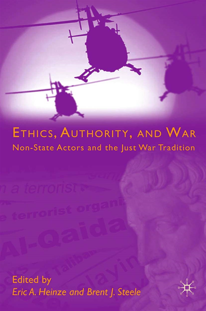 B. Steele, E. Heinze - Ethics, Authority, and War, E-bok. Tillgänglighet: Lägg i varukorg