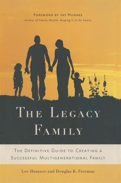 D. Freeman, L. Hausner - Legacy Family, E-bok