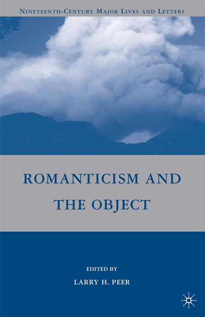 L. Peer - Romanticism and the Object, E-bok