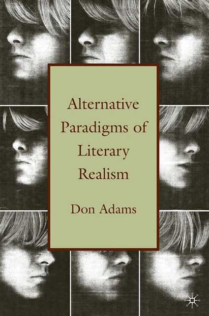 D. Adams - Alternative Paradigms of Literary Realism, E-bok