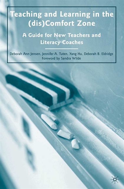 J. Tuten, Y. Hu, D. Eldridge, D. Jensen - Teaching and Learning in the (dis)Comfort Zone, E-bok. Tillgänglighet: Lägg i varukorg